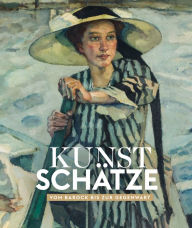 Title: Kunstschätze: Vom Barock bis zur Gegenwart, Author: Nikolaus Kratzer