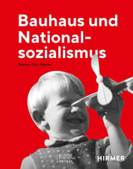 Title: Bauhaus und Nationalsozialismus, Author: Anke Blümm