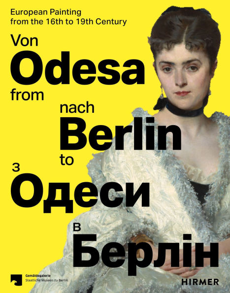 From Odesa to Berlin: European Painting from the 16th to 19th Century