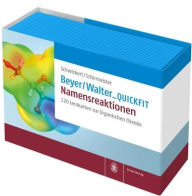 Title: Beyer/Walter_QuickFit: Namensreaktionen: 120 Lernkarten zur Organischen Chemie, Author: Tanja Schirmeister