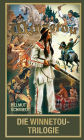 Die Winnetou-Trilogie: Über Karl Mays berühmtesten Roman