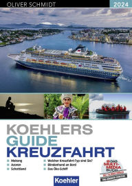 Title: KOEHLERS GUIDE KREUZFAHRT 2024, Author: Oliver Schmidt
