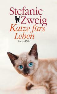 Title: Katze fürs Leben, Author: Stefanie Zweig