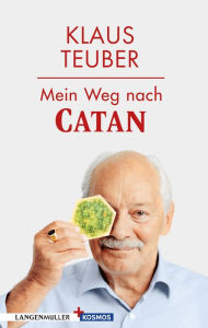 Title: Mein Weg nach Catan, Author: Klaus Teuber