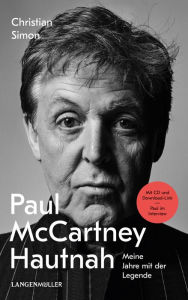 Title: Paul Mc Cartney Hautnah: Meine Jahre mit der Legende, Author: Christian Simon