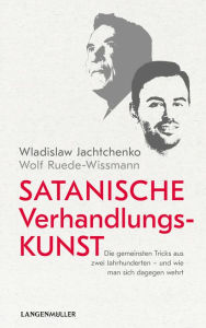 Title: Satanische Verhandlungskunst, Author: Wladislaw Jachtchenko