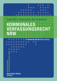 Title: Kommunales Verfassungsrecht NRW: 4. vollständig überarbeitete Auflage, Author: Anika Ehlers