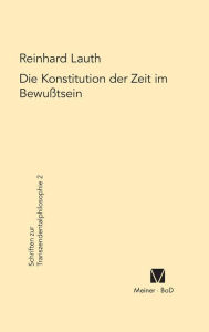 Title: Die Konstitution der Zeit im Bewusstsein, Author: Reinhard Lauth