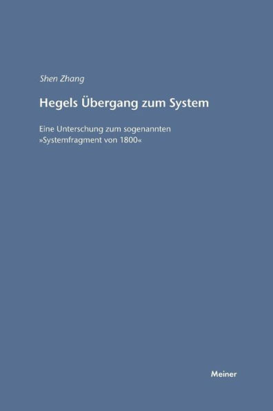 Hegels ï¿½bergang zum System