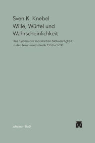 Title: Wille, WÃ¯Â¿Â½rfel und Wahrscheinlichkeit, Author: Sven K Knebel