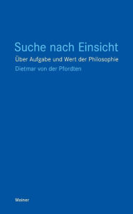 Title: Suche nach Einsicht, Author: Dietmar von der Pfordten