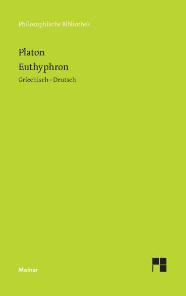 Euthyphron: Griechisch-Deutsch