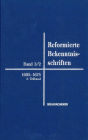 Reformierte Bekenntnisschriften: Bd. 3/2: 1605-1675 2. Teil 1647-1675