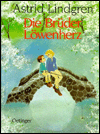 Title: Die Bruder Lowenherz, Author: Astrid Lindgren
