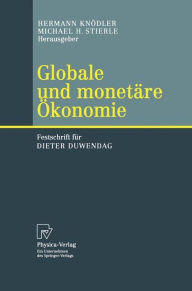 Title: Globale und monetï¿½re ï¿½konomie: Festschrift fï¿½r Dieter Duwendag / Edition 1, Author: Hermann Knïdler