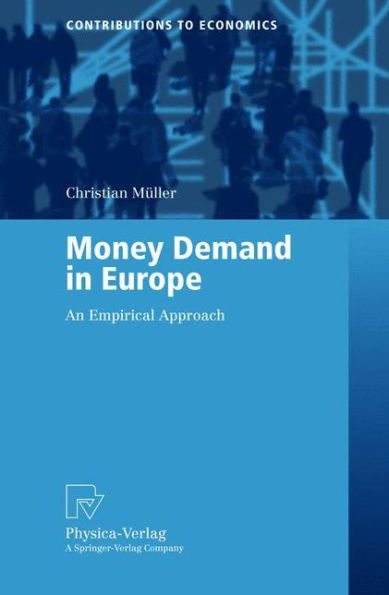 Money Demand in Europe: An Empirical Approach