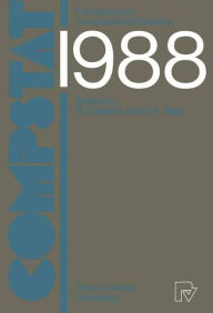 Title: COMPSTAT: Proceedings in Computational Statistics 8th Symposium held in Copenhagen 1988 / Edition 1, Author: David Edwards