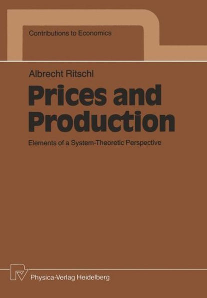 Prices and Production: Elements of a System-Theoretic Perspective