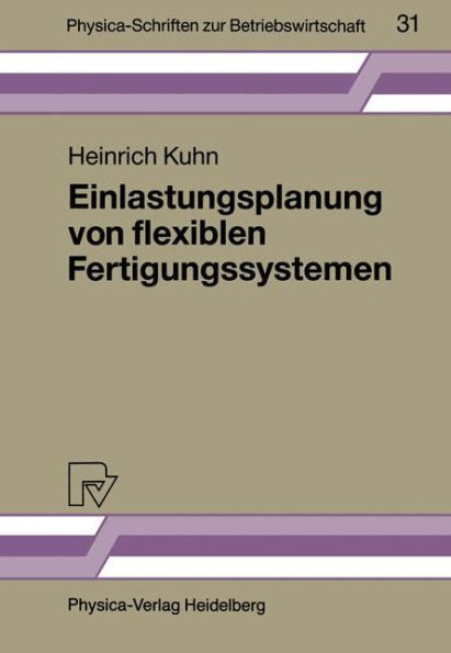 Einlastungsplanung von flexiblen Fertigungssystemen