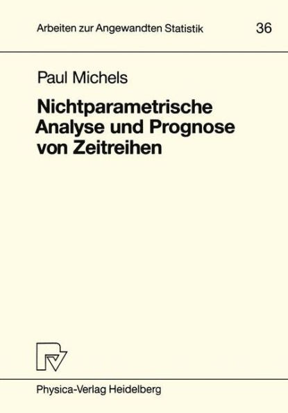 Nichtparametrische Analyse und Prognose von Zeitreihen