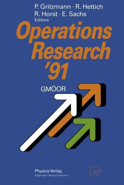 Operations Research '91: Extended Abstracts of the 16th Symposium on Operations Research held at the University of Trier at September 9-11, 1991