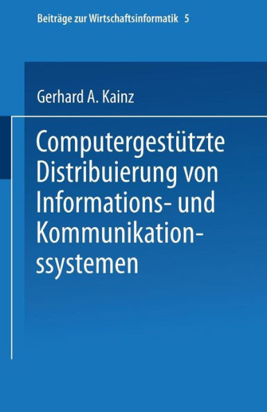 Computergestützte Distribuierung von Informations- und Kommunikationssystemen