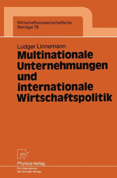 Multinationale Unternehmungen und internationale Wirtschaftspolitik