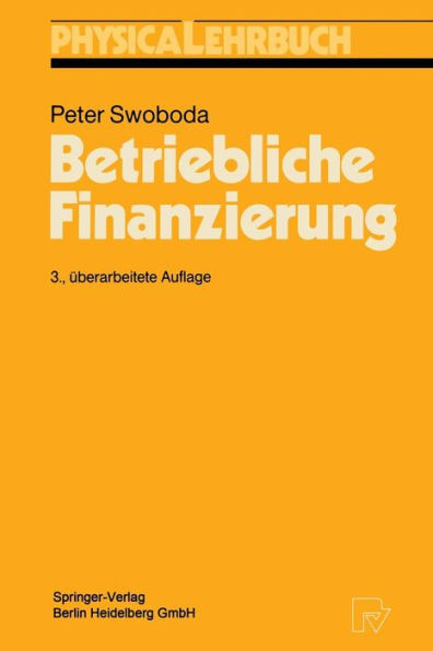 Betriebliche Finanzierung / Edition 3