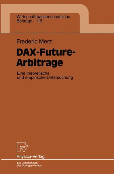 DAX-Future-Arbitrage: Eine theroetische und empirische Untersuchung