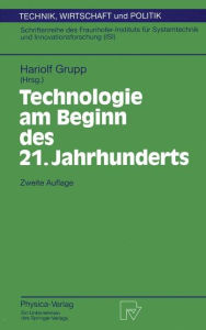 Title: Technologie am Beginn des 21. Jahrhunderts, Author: Hariolf Grupp