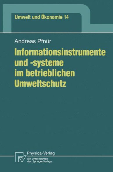 Informationsinstrumente und -systeme im betrieblichen Umweltschutz