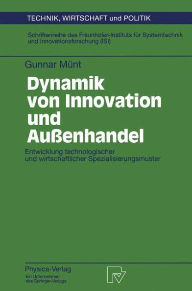 Dynamik von Innovation und Außenhandel: Entwicklung technologischer und wirtschaftlicher Spezialisierungsmuster