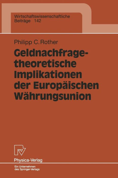 Geldnachfragetheoretische Implikationen der Europäischen Währungsunion