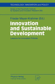 Title: Innovation and Sustainable Development: Lessons for Innovation Policies, Author: Frieder Meyer-Krahmer