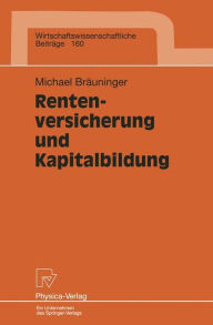 Title: Rentenversicherung und Kapitalbildung, Author: Michael Bräuninger