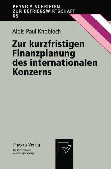 Zur kurzfristigen Finanzplanung des internationalen Konzerns