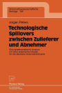 Technologische Spillovers zwischen Zulieferer und Abnehmer: Eine spieltheoretische Analyse mit einer empirischen Studie für die deutsche Automobilindustrie