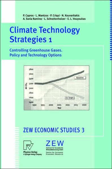 Climate Technology Strategies 1: Controlling Greenhouse Gases. Policy and Technology Options / Edition 1