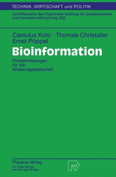 Bioinformation: Problemlösungen für die Wissensgesellschaft