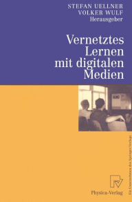Title: Vernetztes Lernen mit digitalen Medien: Proceedings der ersten Tagung 