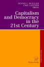 Capitalism and Democracy in the 21st Century: Proceedings of the International Joseph A. Schumpeter Society Conference, Vienna 1998 