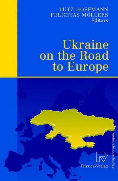 Ukraine on the Road to Europe