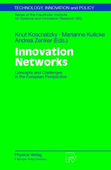 Innovation Networks: Concepts and Challenges in the European Perspective
