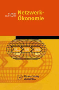 Title: Netzwerk-Ökonomie, Author: Ulrich Hofmann