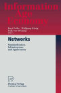 Networks: Standardization, Infrastructure, and Applications