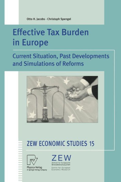 Effective Tax Burden Europe: Current Situation, Past Developments and Simulations of Reforms