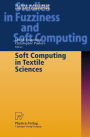 Soft Computing in Textile Sciences / Edition 1