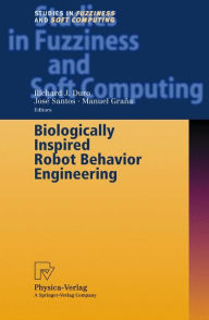 Title: Biologically Inspired Robot Behavior Engineering / Edition 1, Author: Richard J. Duro