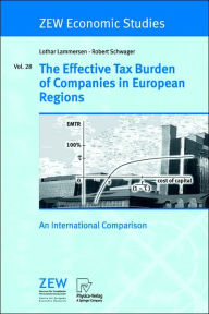 Title: The Effective Tax Burden of Companies in European Regions: An International Comparison, Author: Lothar Lammersen