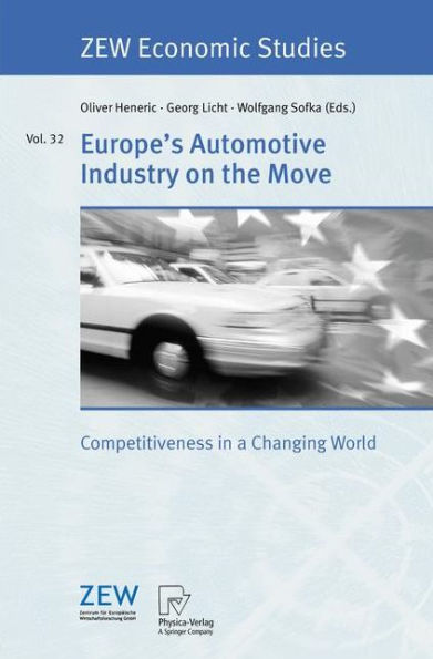 Europe's Automotive Industry on the Move: Competitiveness in a Changing World